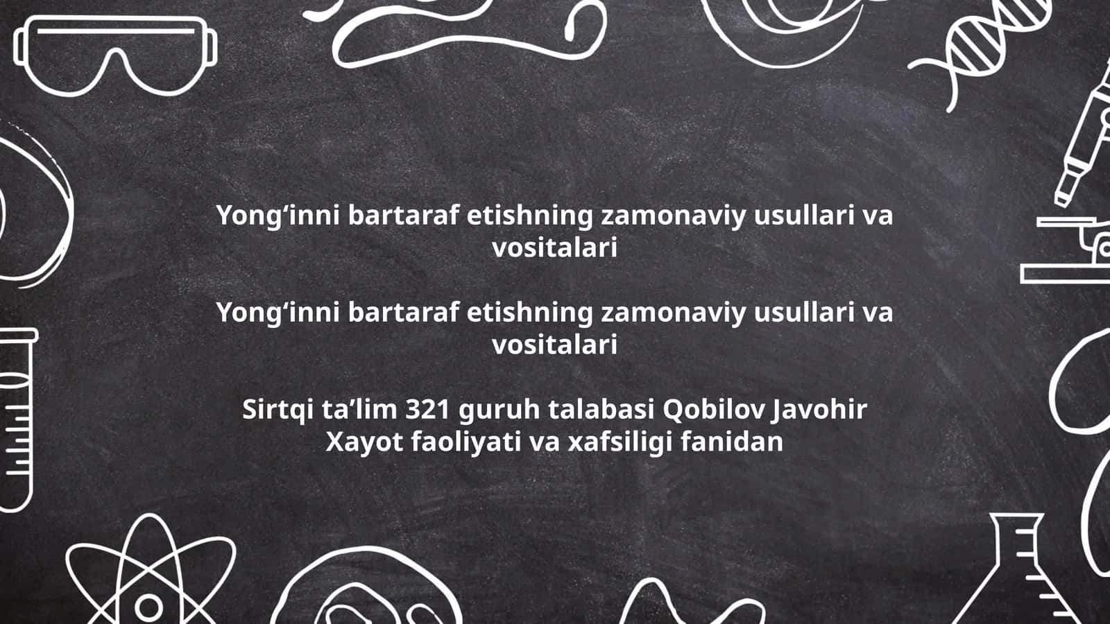 Yongʻinni bartaraf etishning zamonaviy usullari va vositalari 1