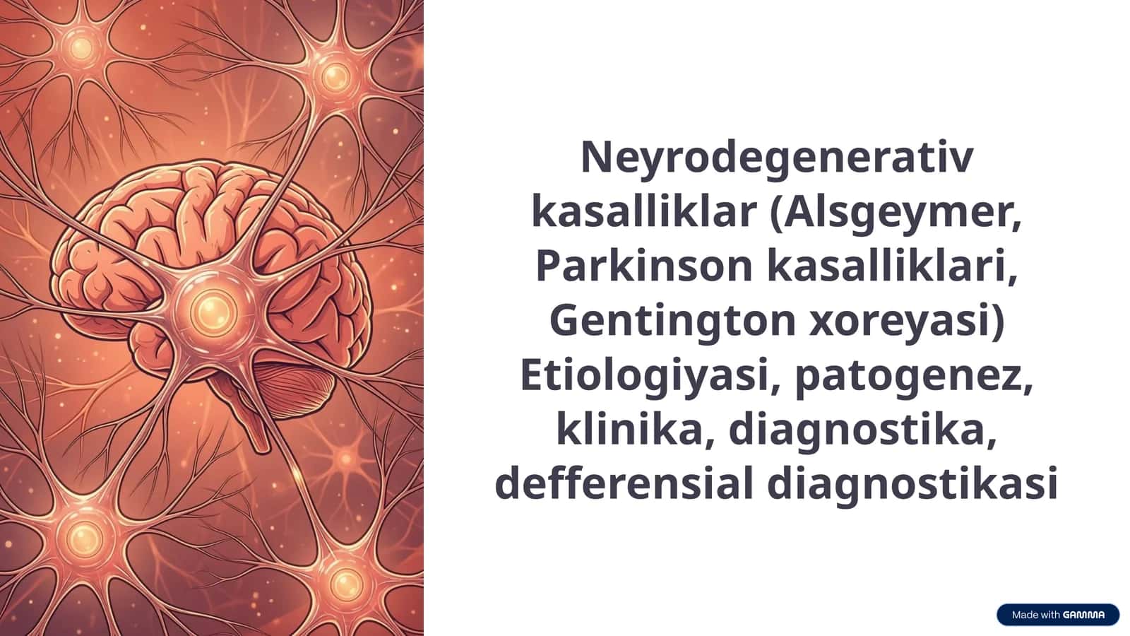 Neyrodegenerativ kasalliklar (Alsgeymer, Parkinson kasalliklari, Gentington xoreyasi) Etiologiyasi, patogenez, klinika, diagnostika, defferensial diagnostikasi 1