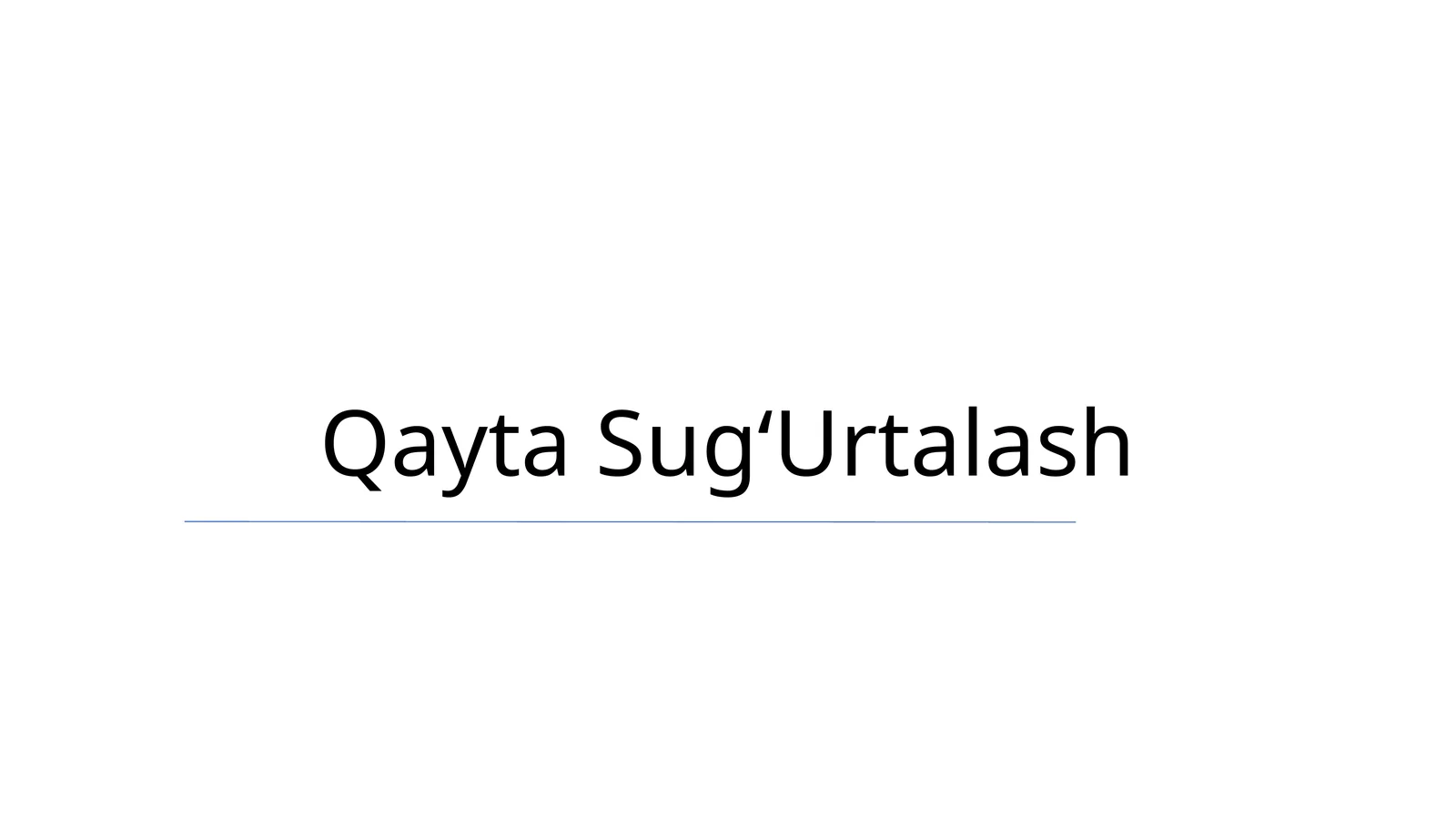 Qayta Sug‘Urtalash 1