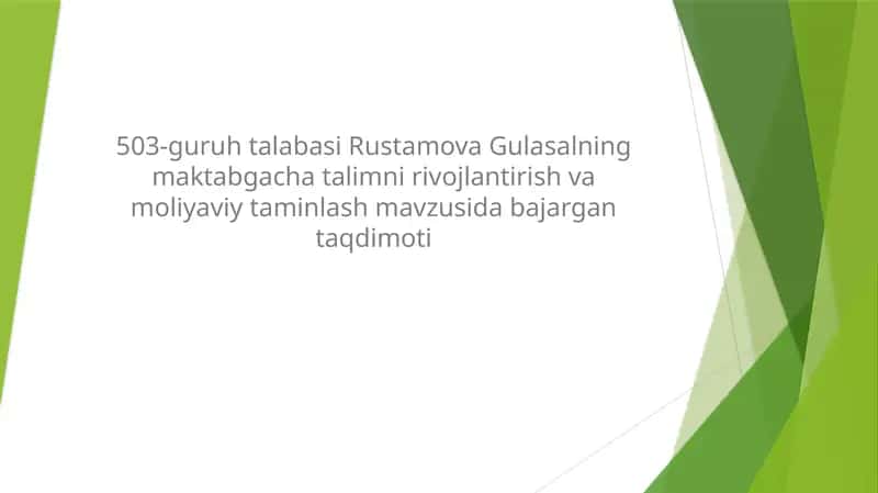 Maktabgacha ta'limni rivojlantirish va moliyaviy ta'minlash mavzusi 1