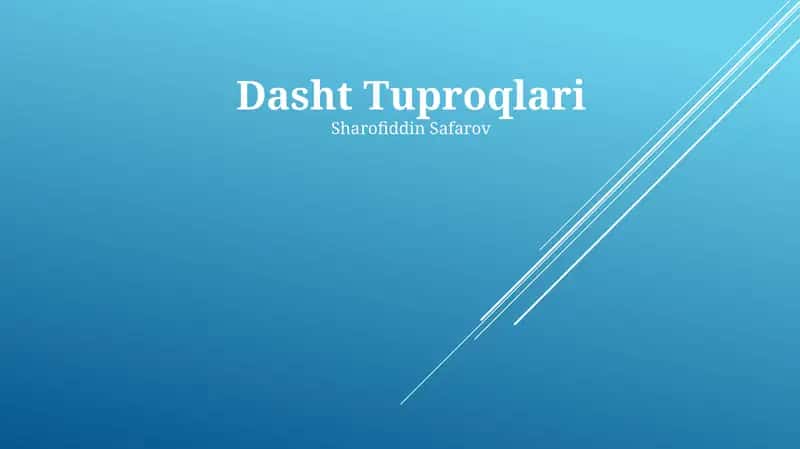 Dasht Tuproqlari 1