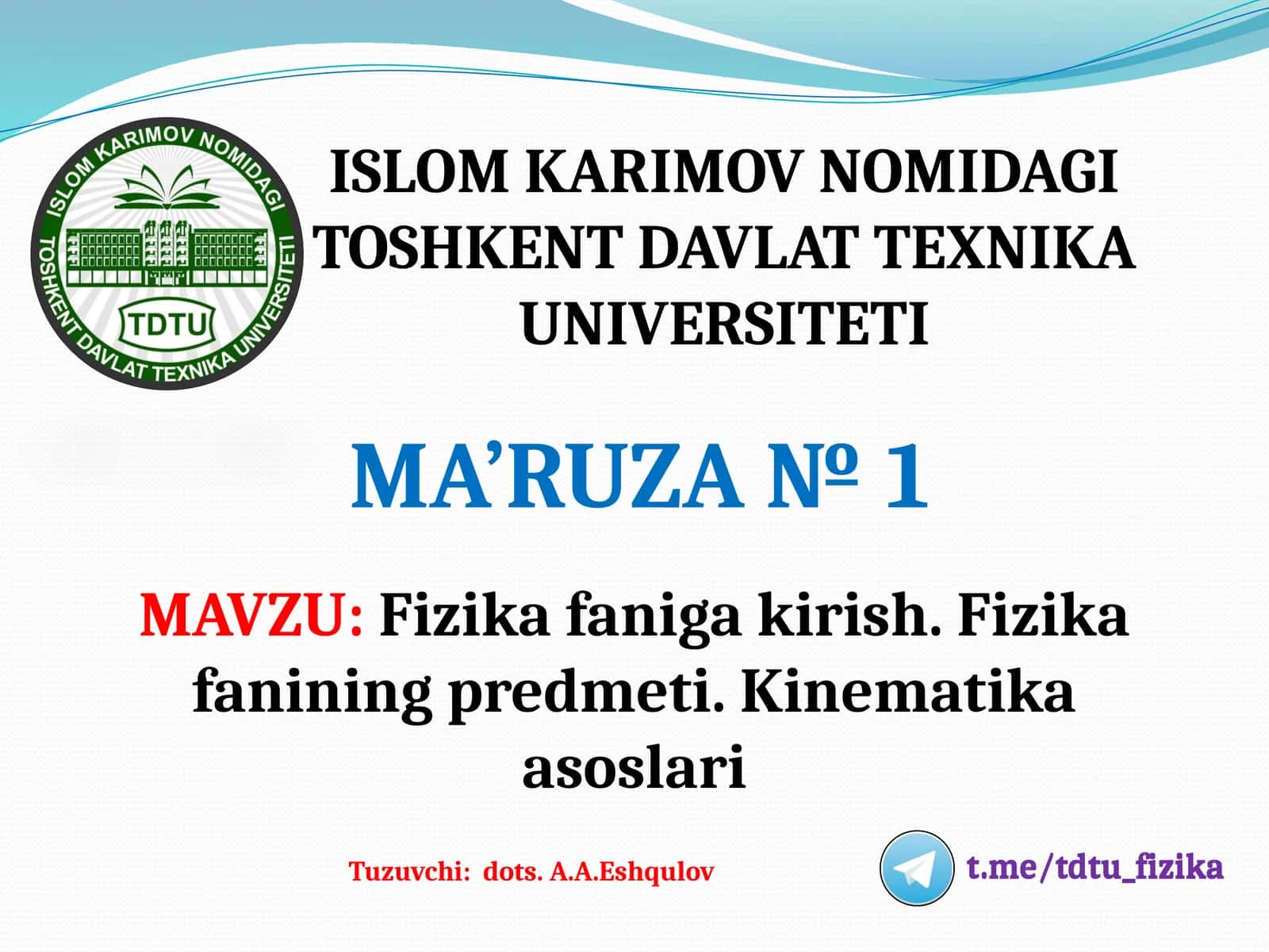 Fizikafanigakirish.Fizikafaniningpredmeti.Kinematikaasoslari 1