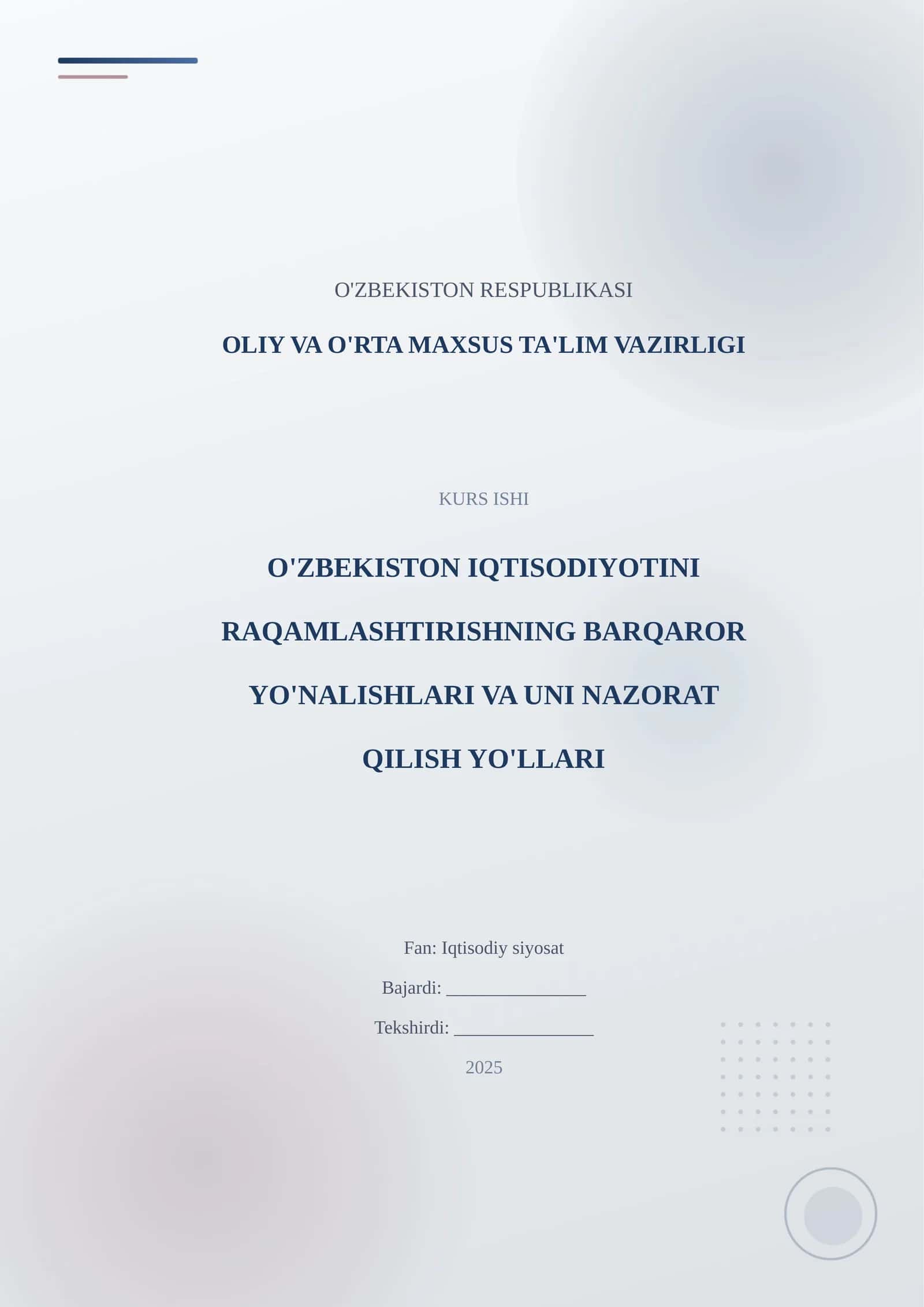 O'ZBEKISTON IQTISODIYOTINI RAQAMLASHTIRISHNING BARQAROR YO'NALISHLARI VA UNI NAZORAT QILISH YO'LLARI 1