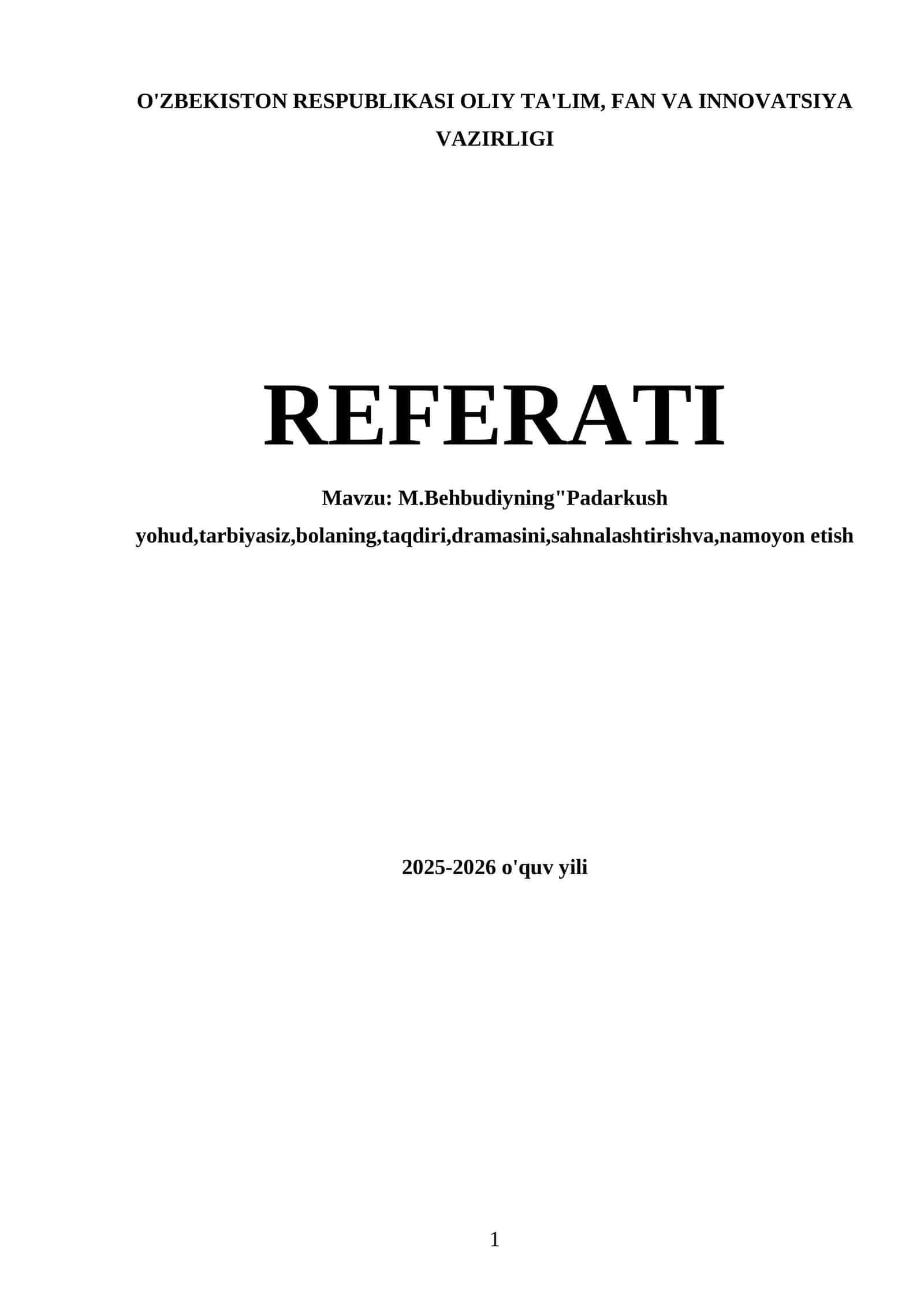 M.Behbudiyning"Padarkush yohud,tarbiyasiz,bolaning,taqdiri,dramasini,sahnalashtirishva,namoyon etish 1