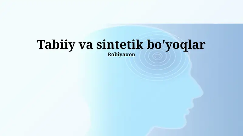 Tabiiy va sintetik bo'yoqlar 1