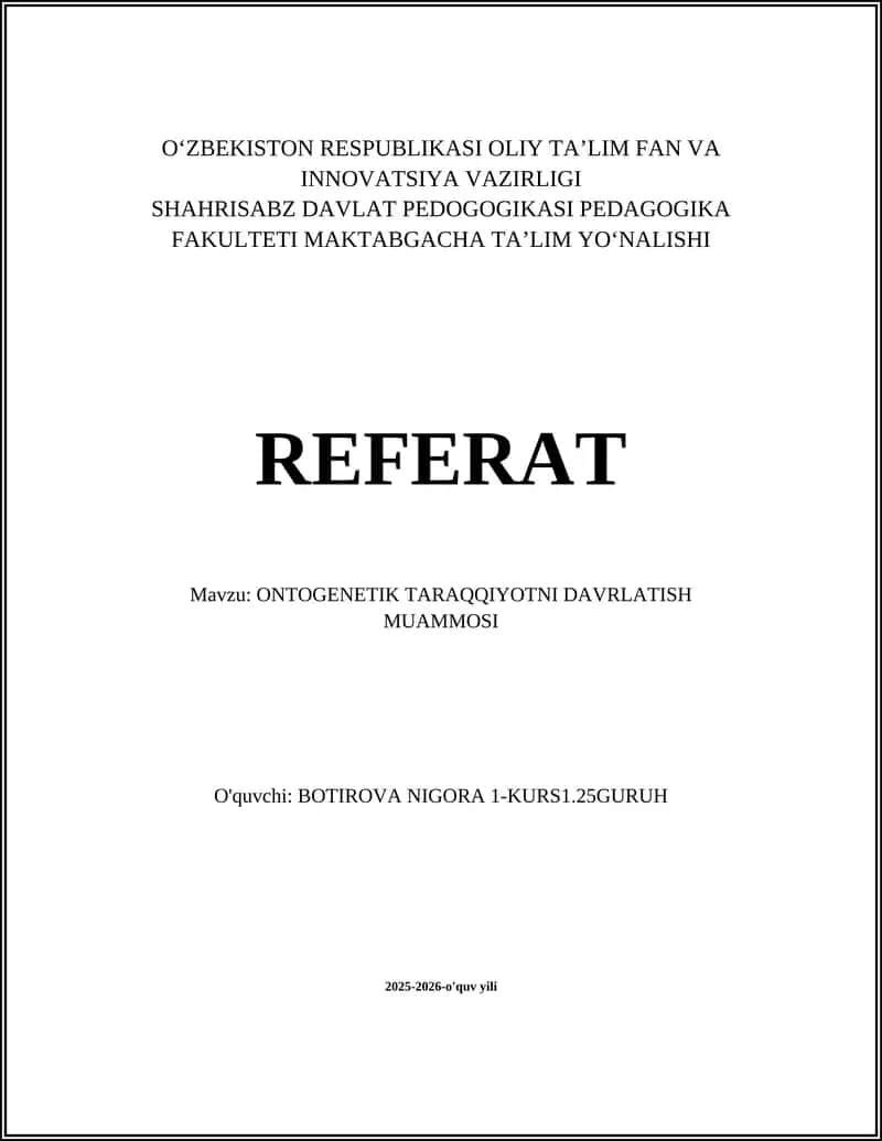 ONTOGENETIK TARAQQIYOTNI DAVRLATISH MUAMMOSI 1