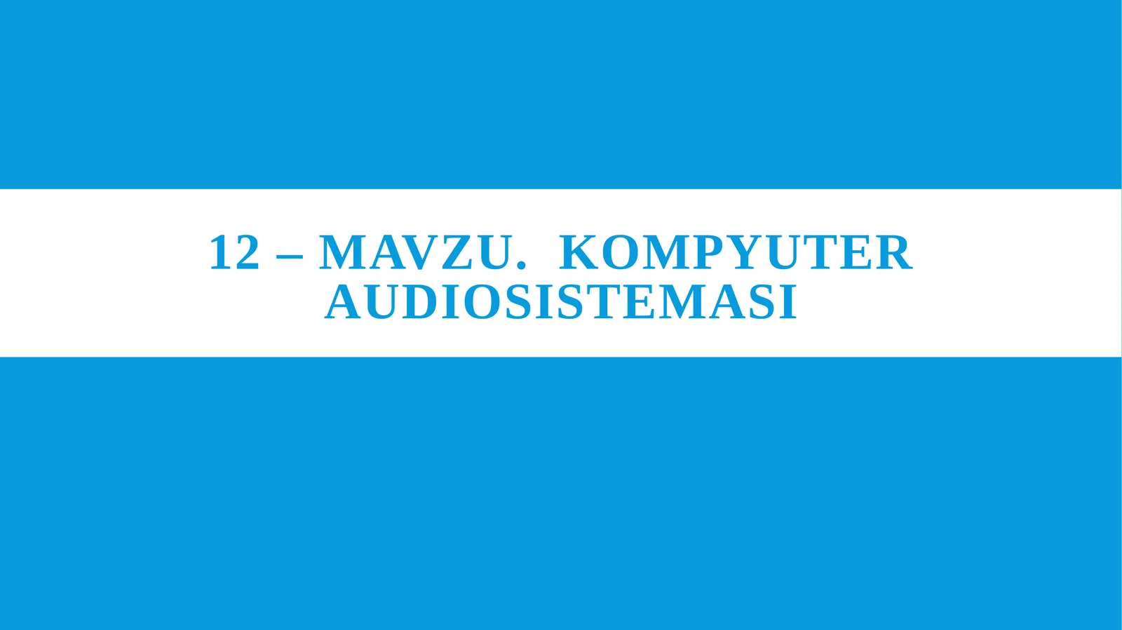 Kompyuter audiosistemasi 1