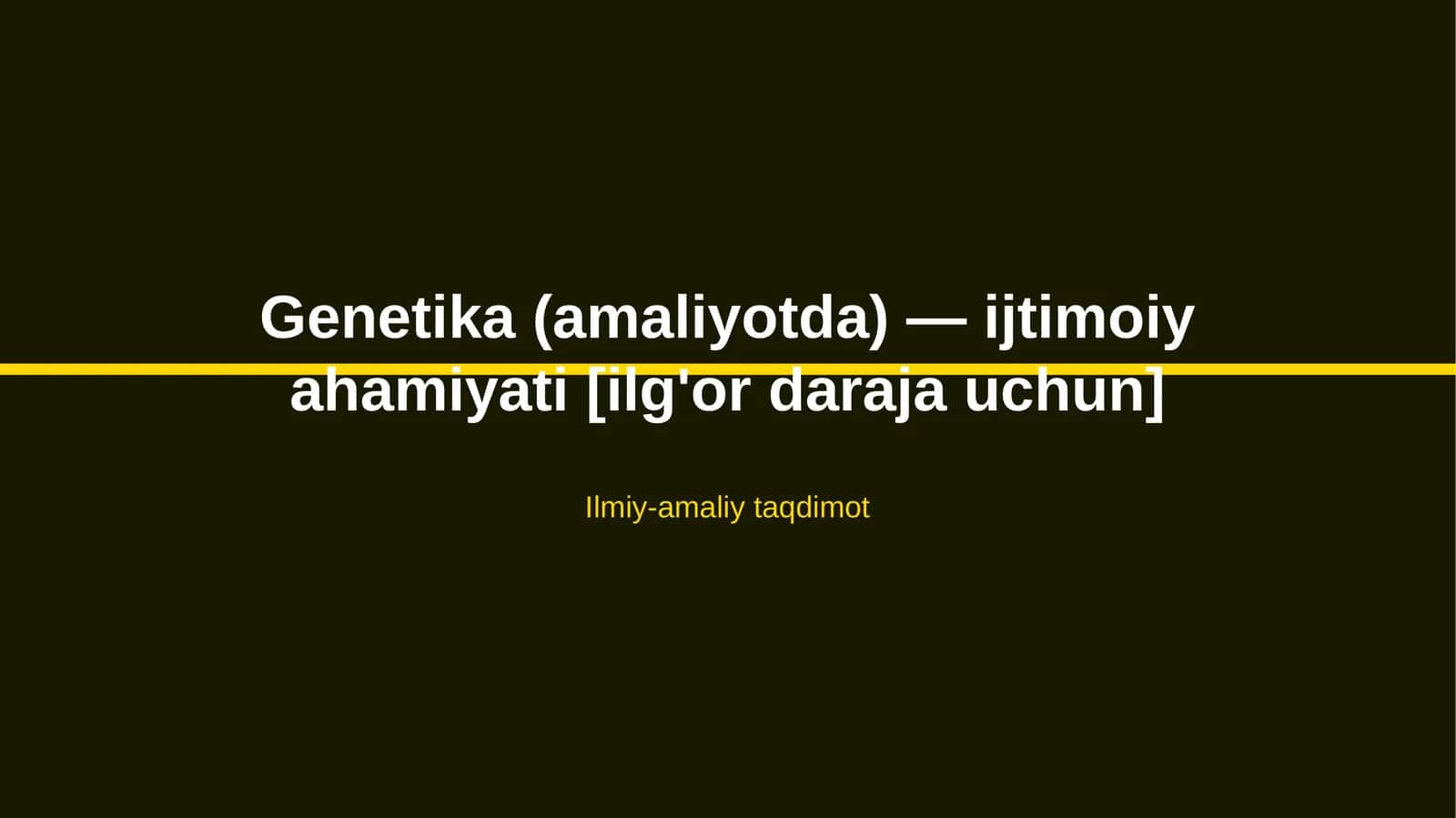 Genetika (amaliyotda) — ijtimoiy ahamiyati [ilg'or daraja uchun] 1