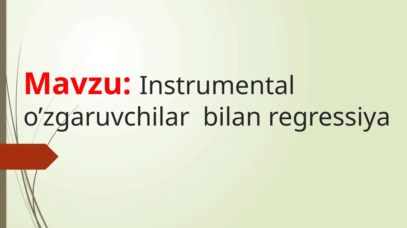 Instrumental o'zgaruvchilar bilan regressiya 1