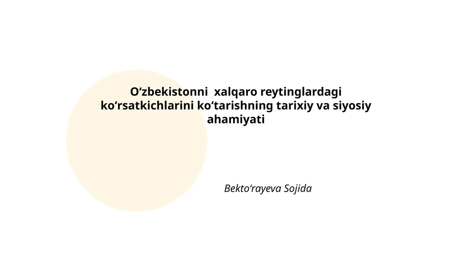 Oʻzbekistonni xalqaro reytinglardagi koʻrsatkichlarini koʻtarishning tarixiy va siyosiy ahamiyati 1
