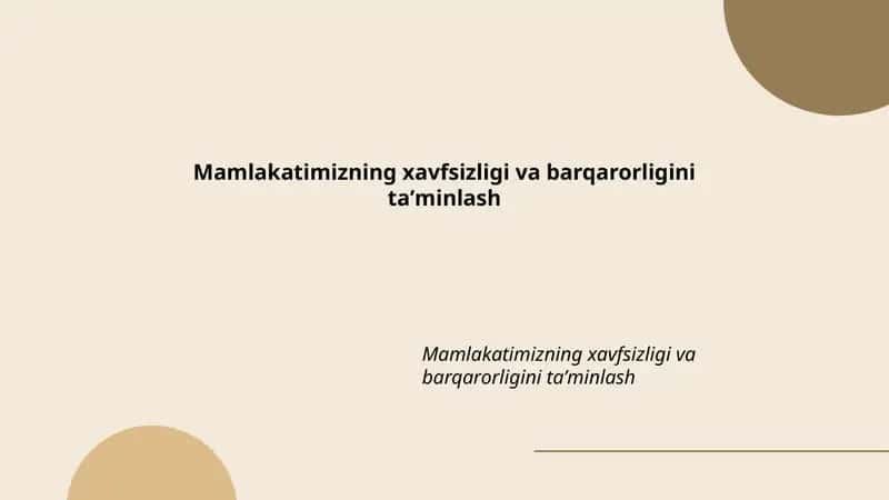 Mamlakatimizning xavfsizligi va barqarorligini taʼminlash 1