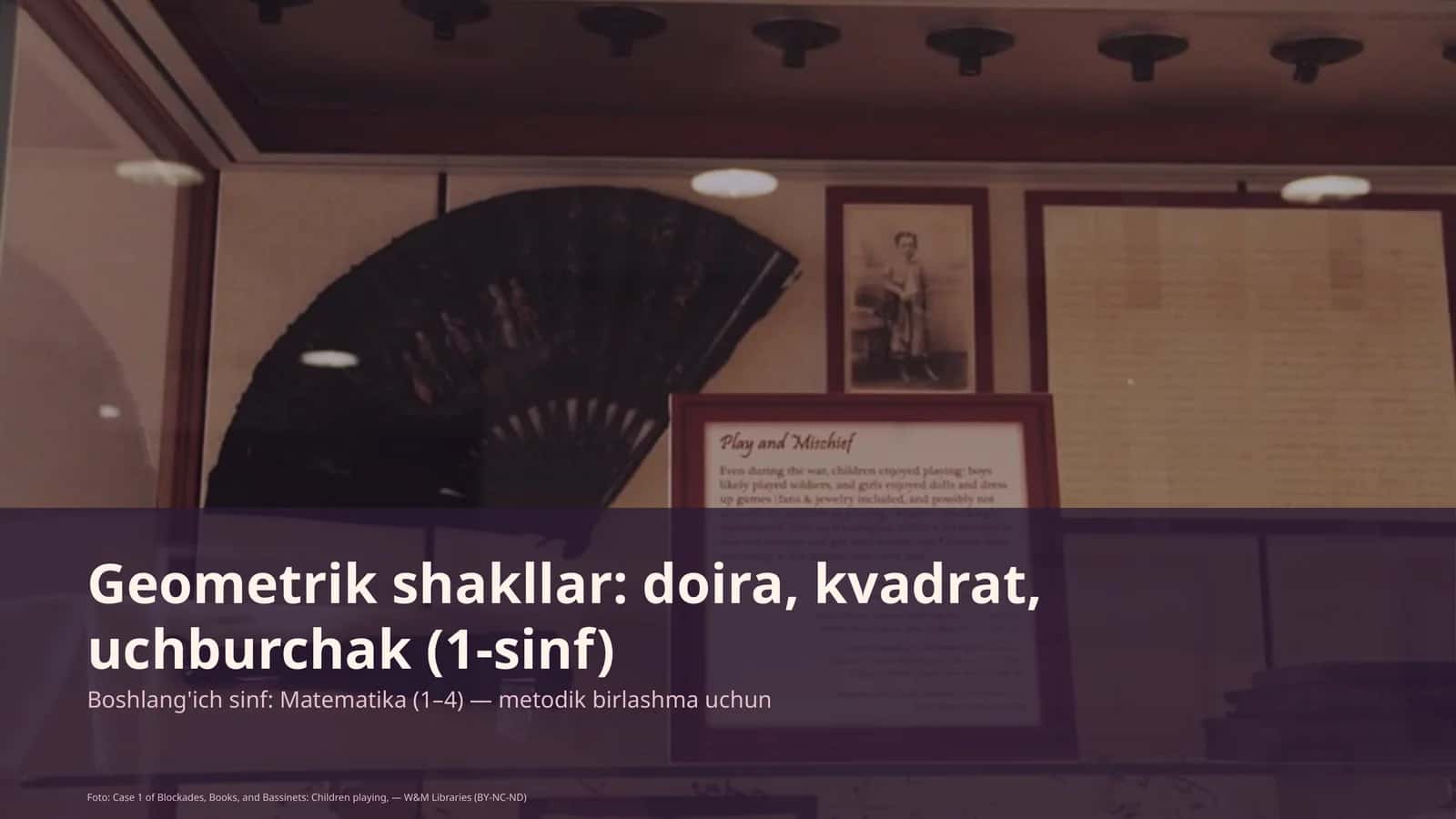Geometrik shakllar: doira, kvadrat, uchburchak (1-sinf) 1