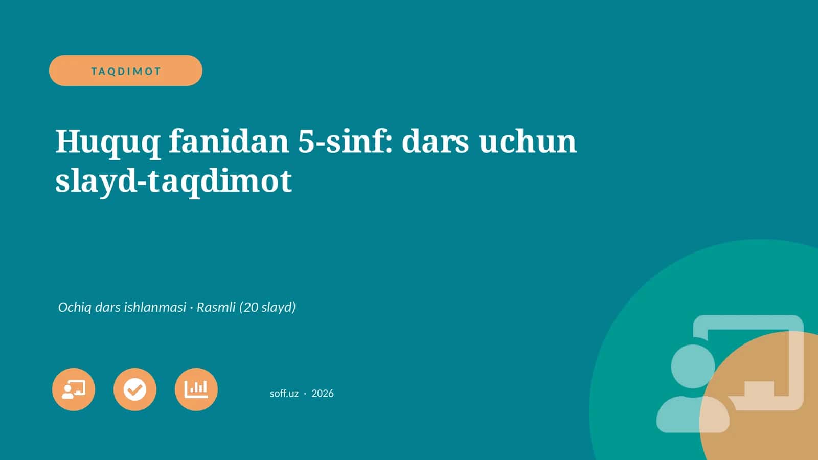 Huquq fanidan 5-sinf: dars uchun slayd-taqdimot 1