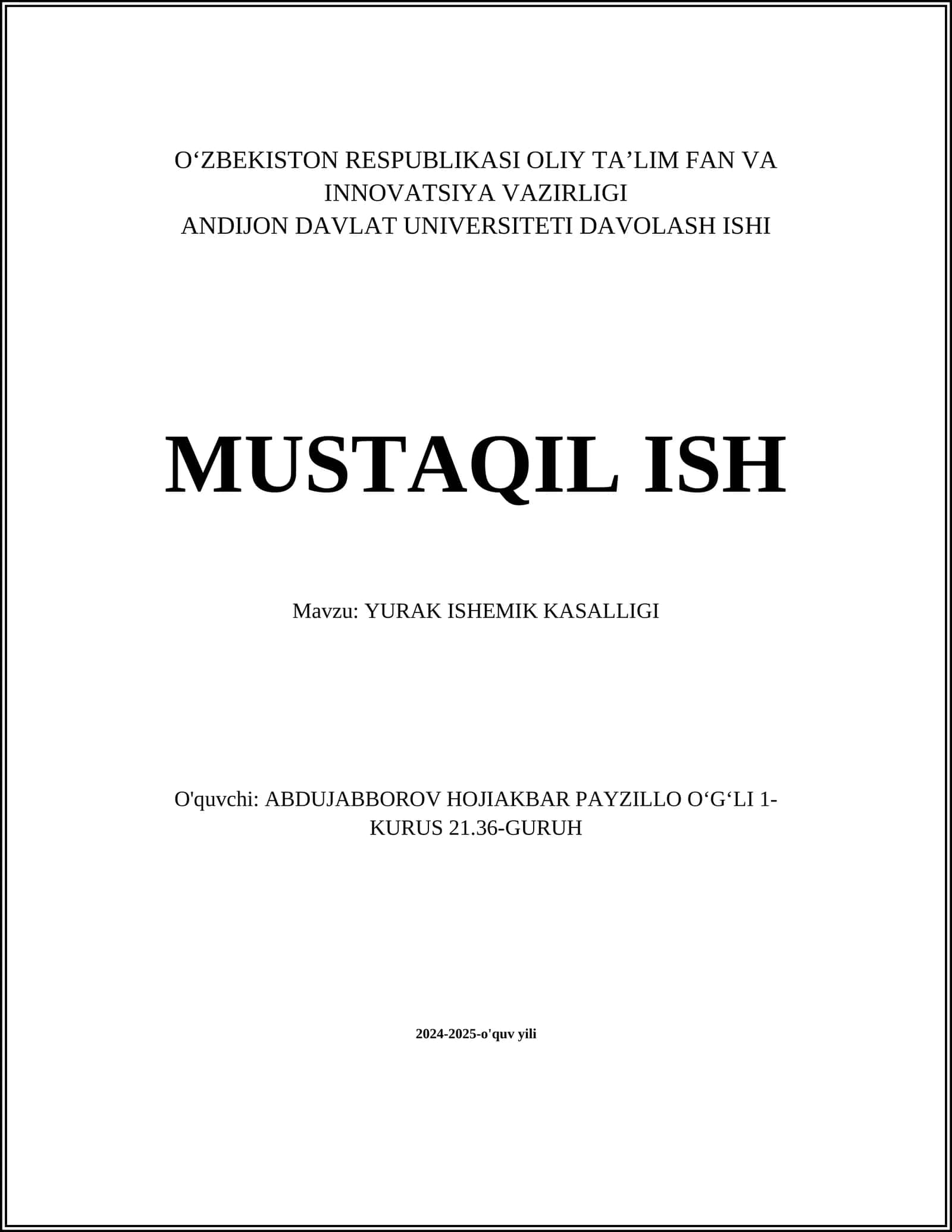 MUSTAQIL ISH Mavzu: YURAK ISHEMIK KASALLIGI 1