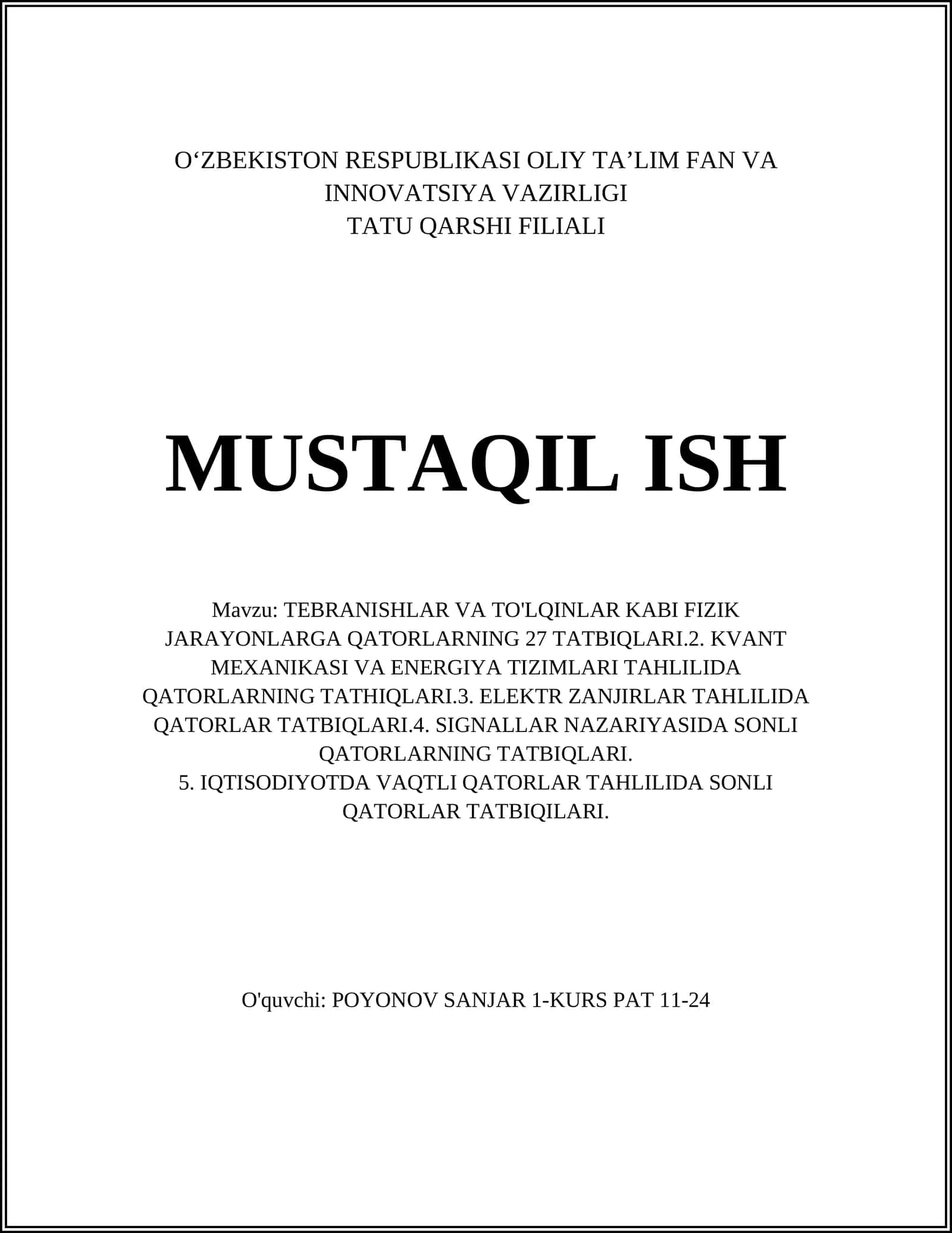 TEBRANISHLAR VA TO'LQINLAR KABI FIZIK JARAYONLARGA QATORLARNING 27 TATBIQLARI 1