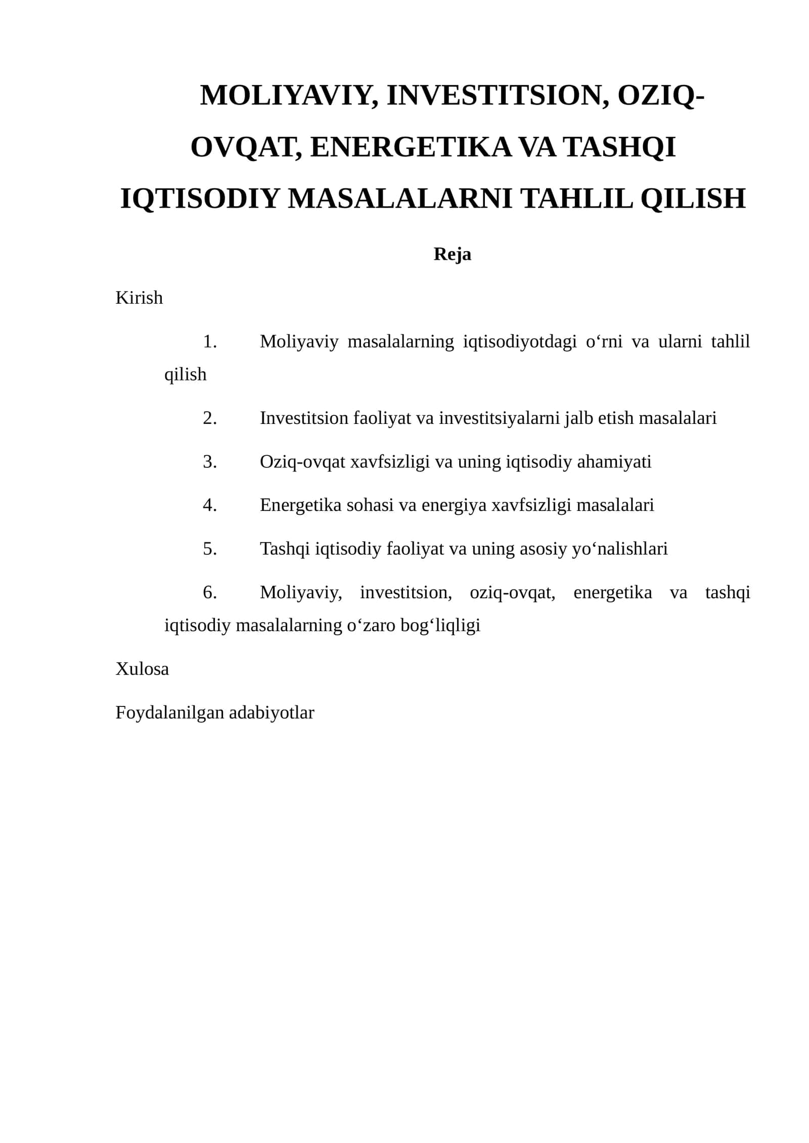 MOLIYAVIY, INVESTITSION, OZIQ-OVQAT, ENERGETIKA VA TASHQI IQTISODIY MASALALARNI TAHLIL QILISH 1