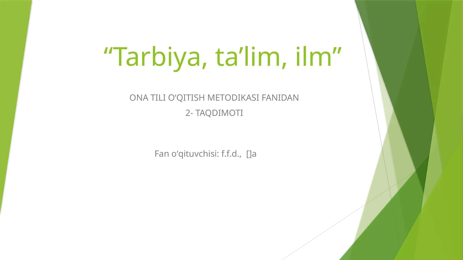 ONA TILI OʻQITISH METODIKASI FANIDAN 2- TAQDIMOTI 1
