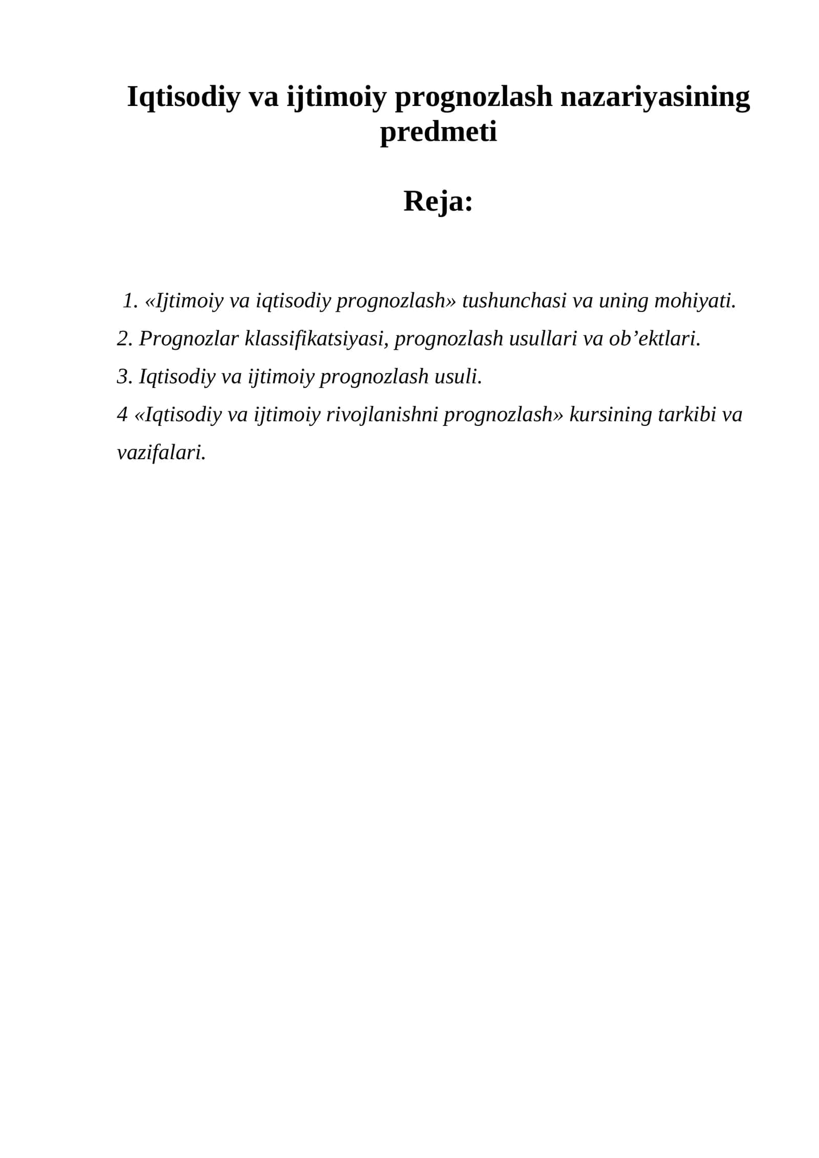 Iqtisodiy va ijtimoiy prognozlash nazariyasining predmeti 1