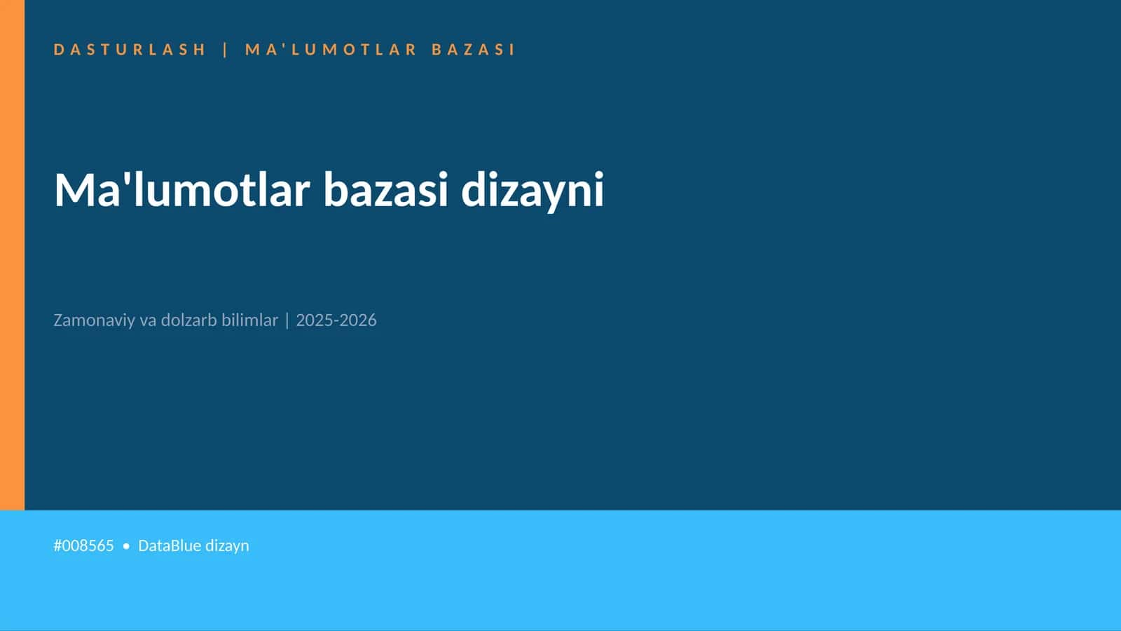 DASTURLASH | MA'LUMOTLAR BAZASI 1