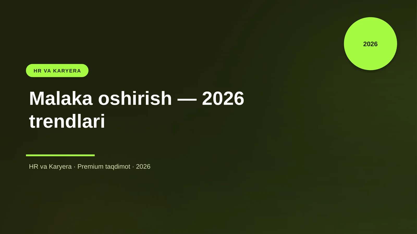 Malaka oshirish — 2026 trendlari 1