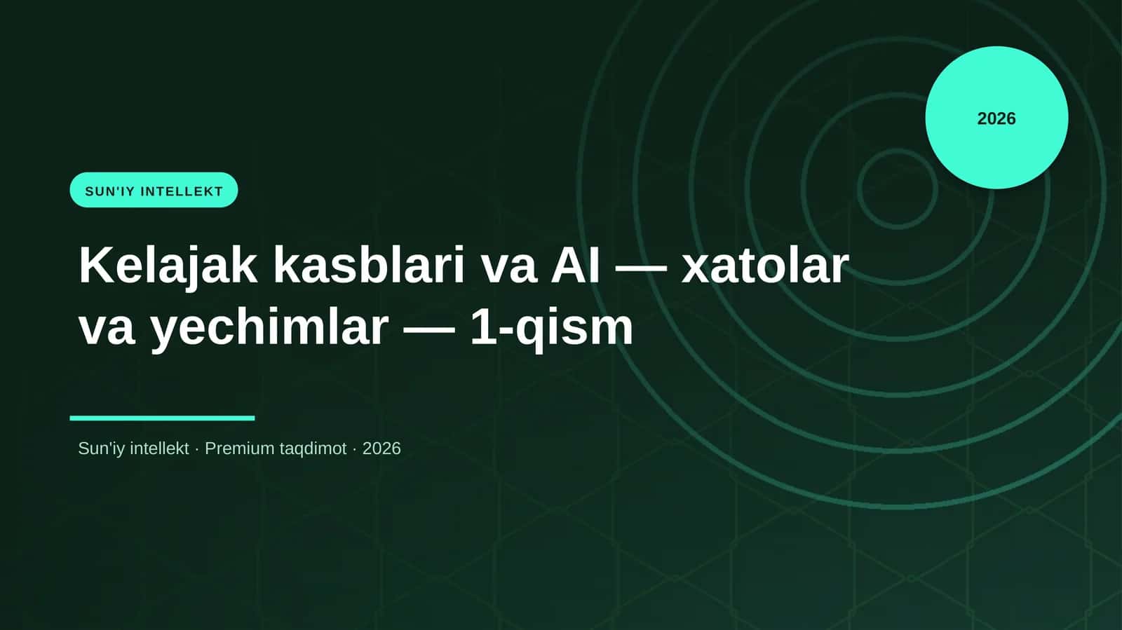 Kelajak kasblari va AI — xatolar va yechimlar — 1-qism 1
