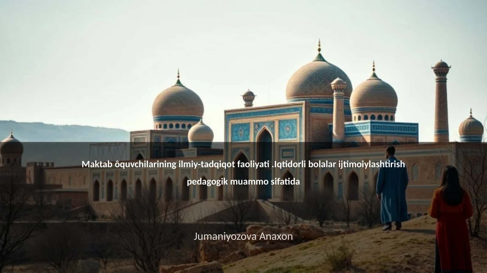 Maktab ôquvchilarining ilmiy-tadqiqot faoliyati 1