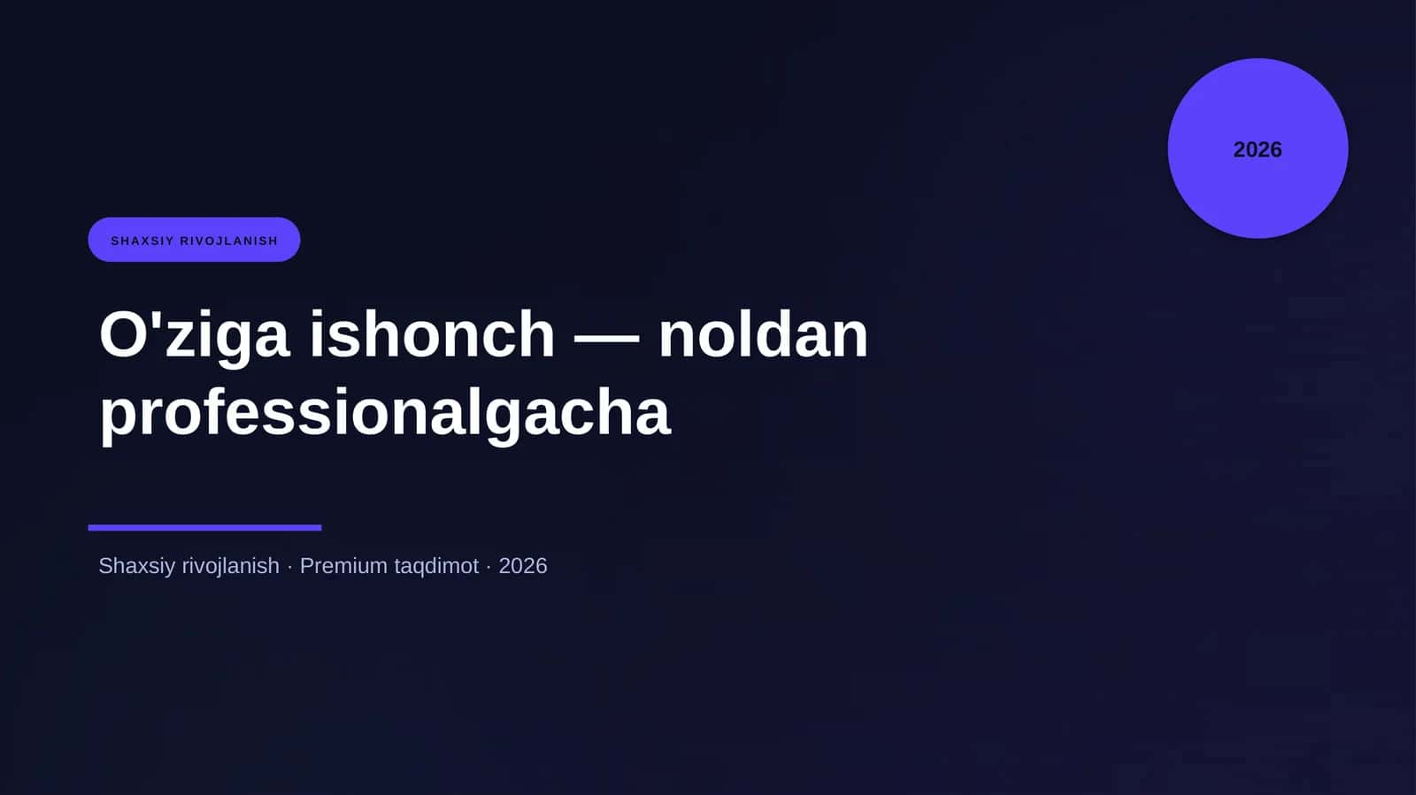 O'ziga ishonch — noldan professionalgacha 1