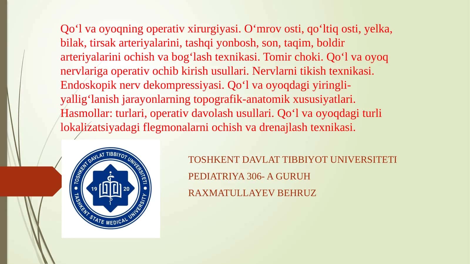 Qo‘l va oyoqning operativ xirurgiyasi 1