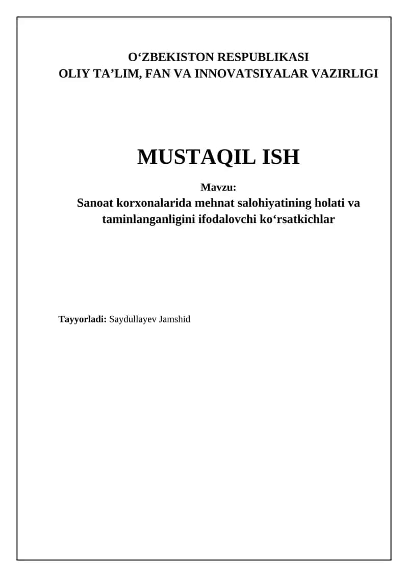 Sanoat korxonalarida mehnat salohiyatining holati va taminlanganligini ifodalovchi koʻrsatkichlar 1