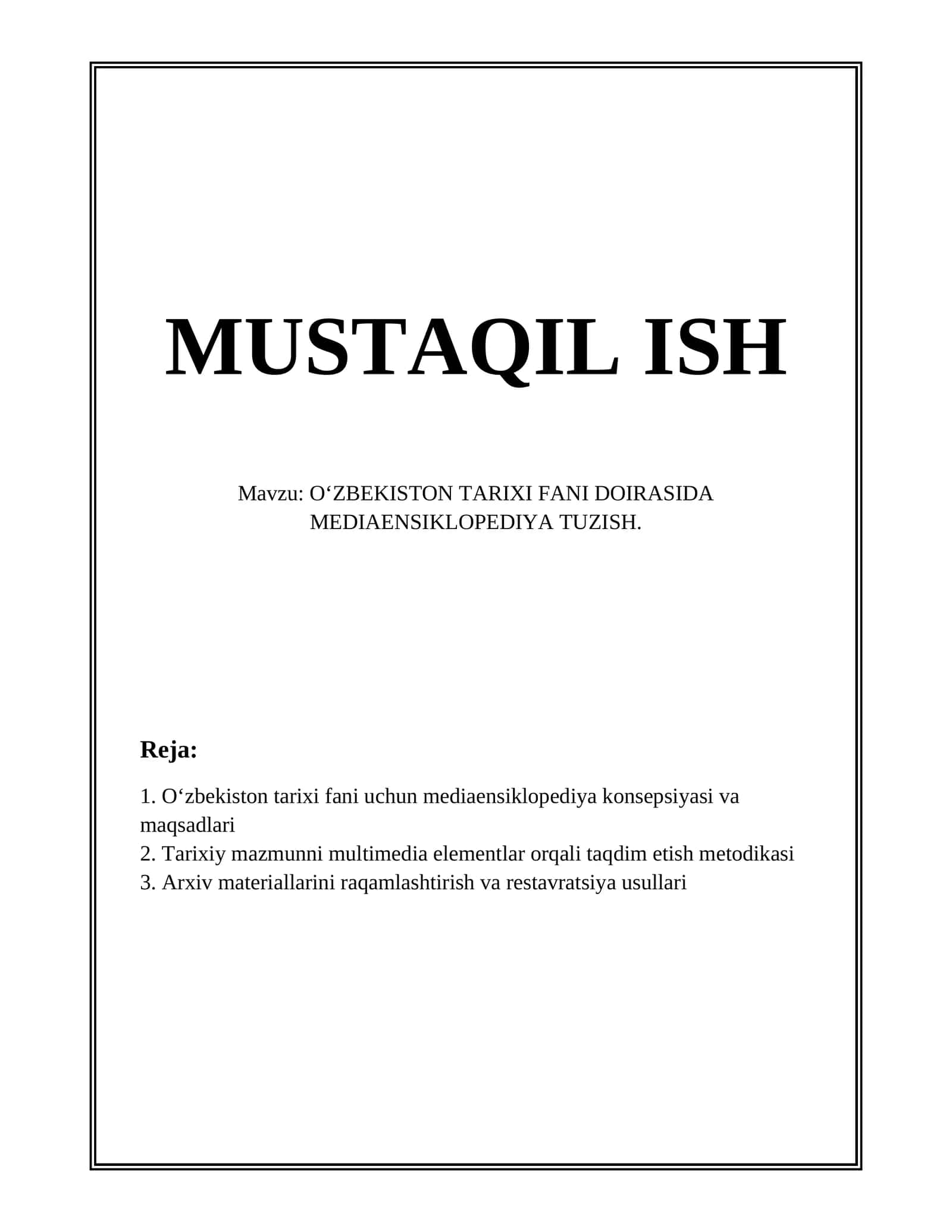 Oʻzbekiston tarixi fani doirasida mediaensiklopediya tuzish 1
