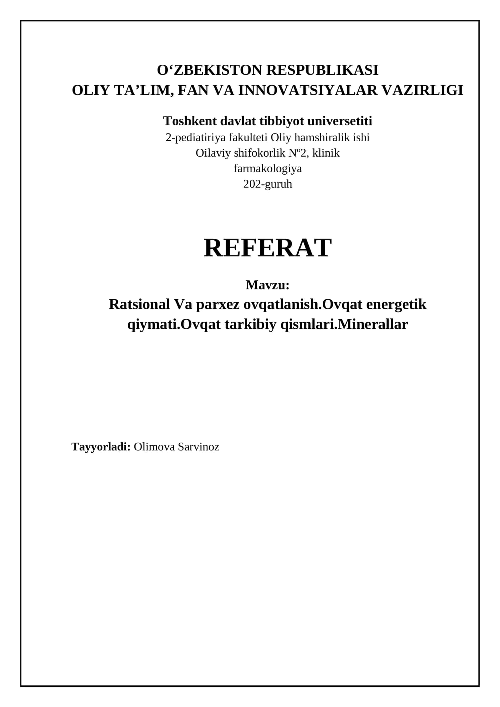 Ratsional Va parxez ovqatlanish.Ovqat energetik qiymati.Ovqat tarkibiy qismlari.Minerallar 1