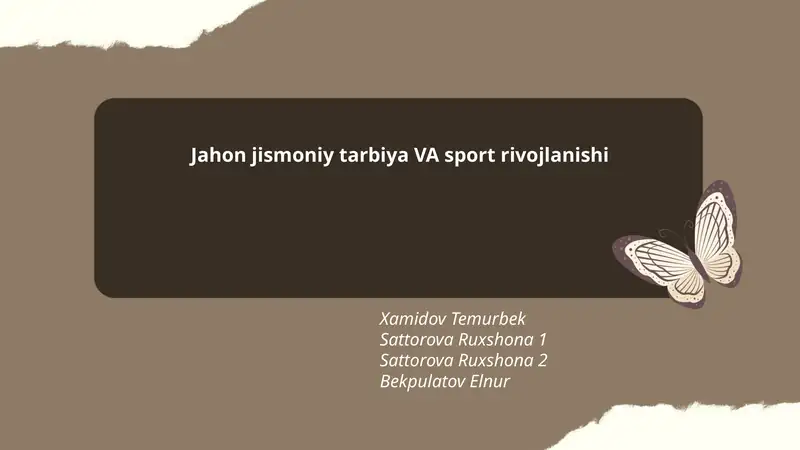 Jahon jismoniy tarbiya VA sport rivojlanishi 1