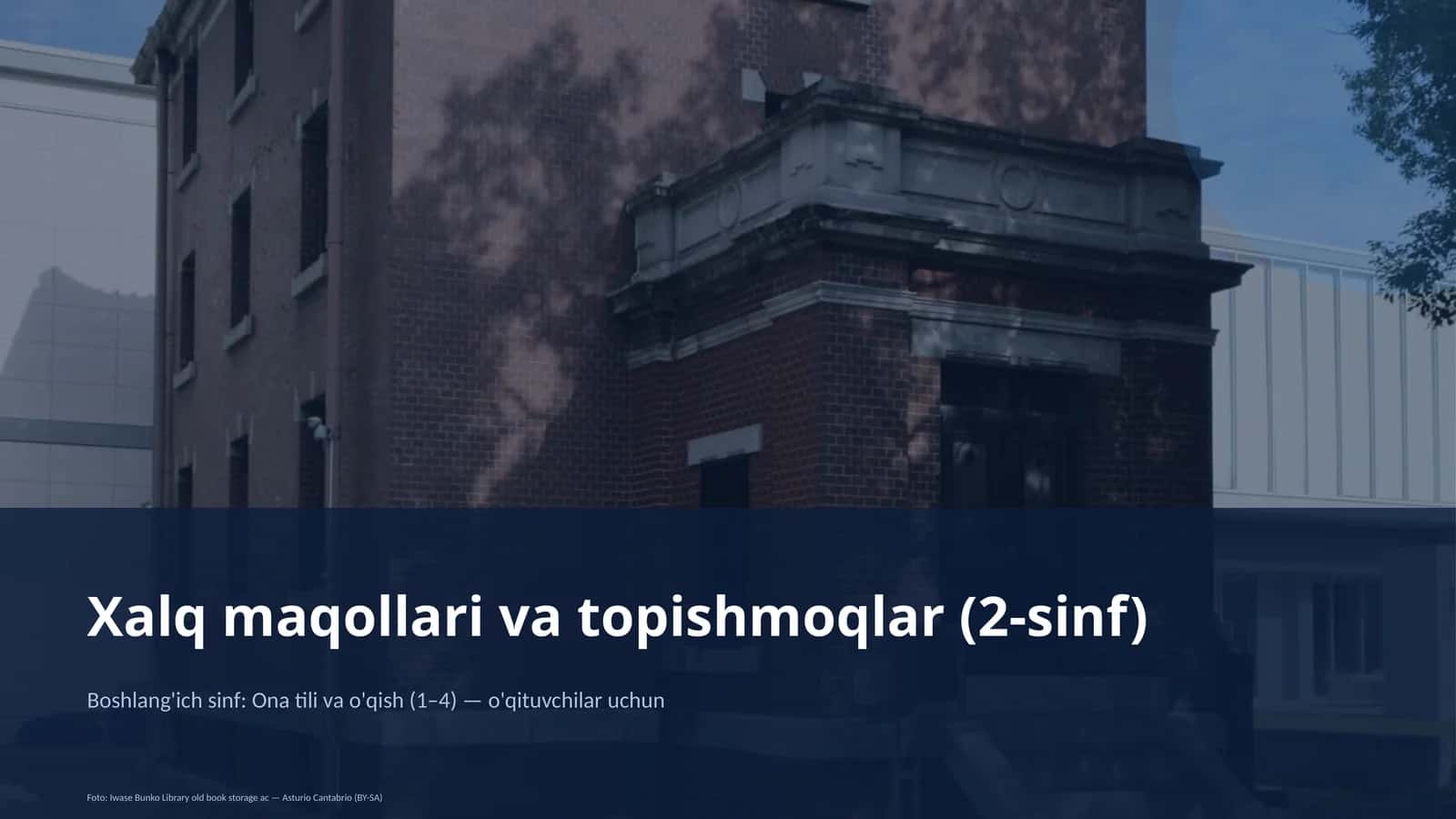 Xalq maqollari va topishmoqlar (2-sinf) 1