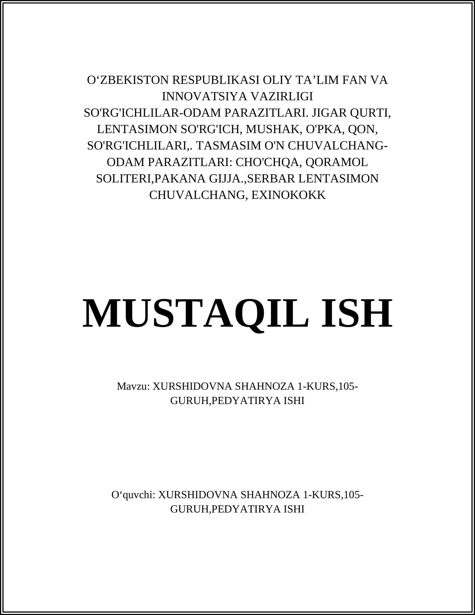 XURSHIDOVNA SHAHNOZA 1-KURS,105-GURUH,PEDYATIRYA ISHI 1