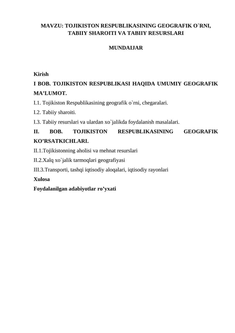 TOJIKISTON RESPUBLIKASINING GEOGRAFIK O`RNI, TABIIY SHAROITI VA TABIIY RESURSLARI 1