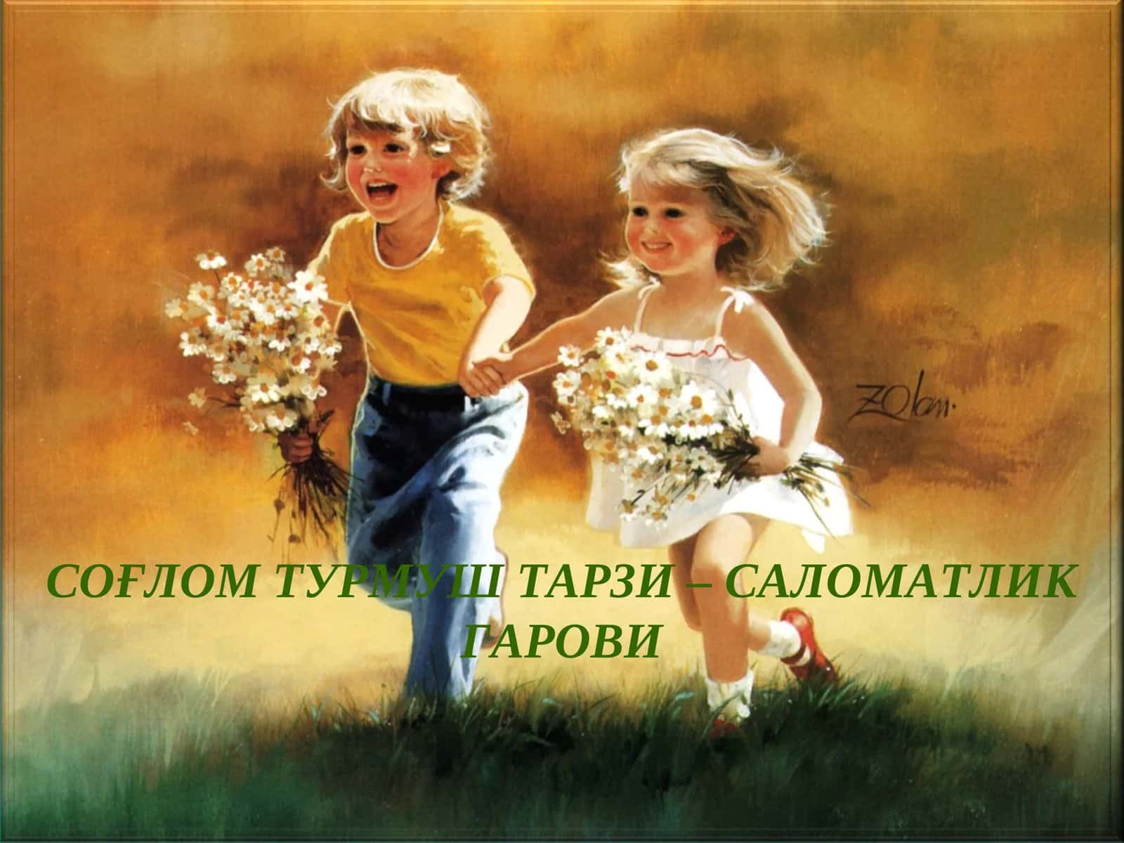 СОҒЛОМ ТУРМУШ ТАРЗИ – САЛОМАТЛИК ГАРОВИ 1