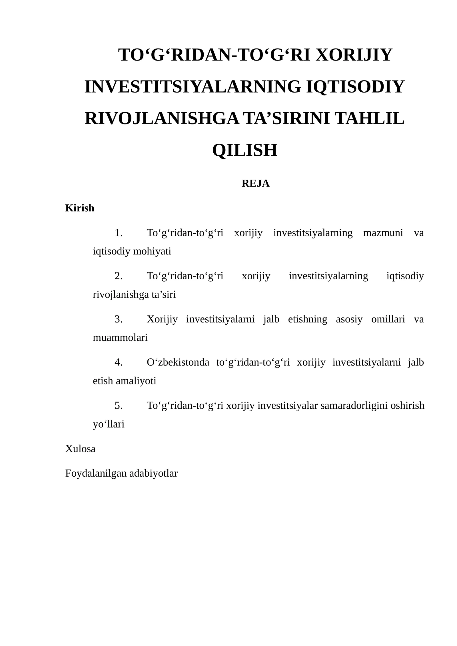 TO‘G‘RIDAN-TO‘G‘RI XORIJIY INVESTITSIYALARNING IQTISODIY RIVOJLANISHGA TA’SIRINI TAHLIL QILISH 1