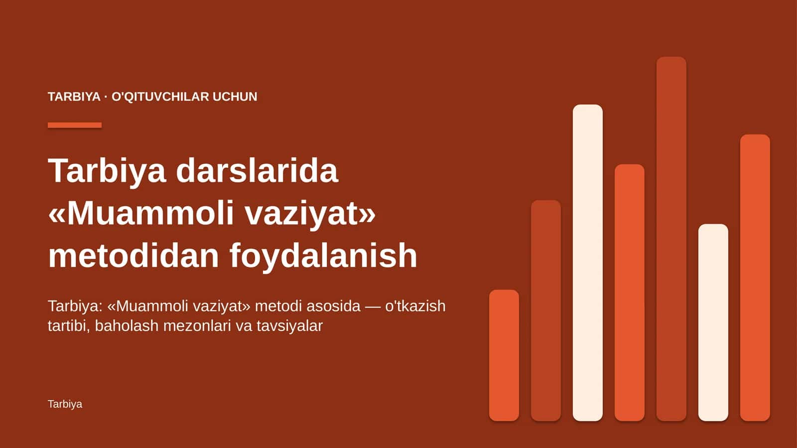 tarbiya darslarida muammoli vaziyat metodidan foydalanish 9830 1