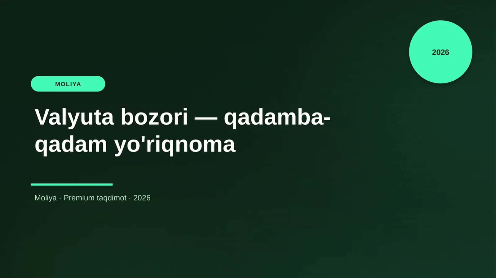 Valyuta bozori — qadamba-qadam yo'riqnoma 1