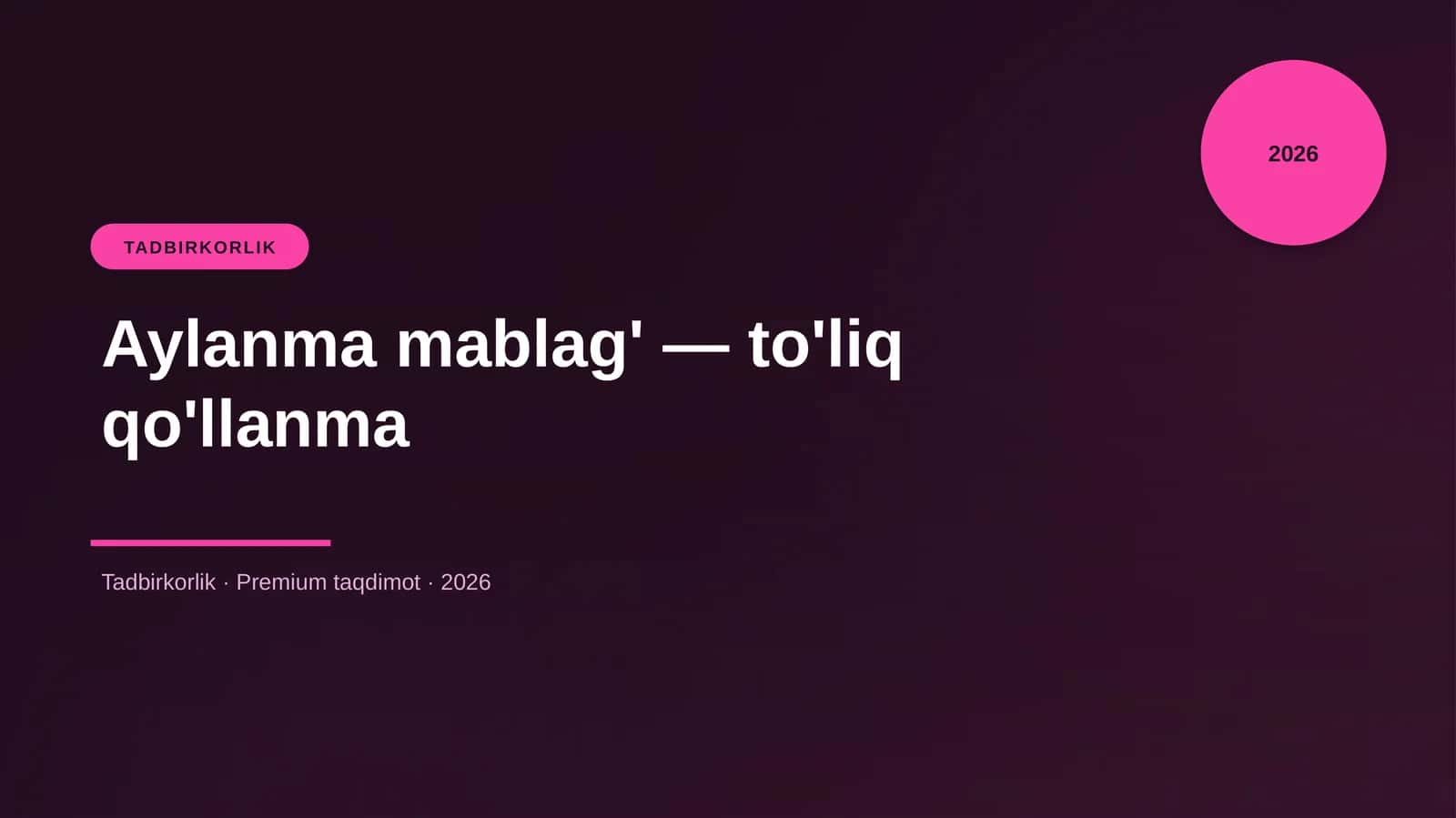 Aylanma mablag' — to'liq qo'llanma 1
