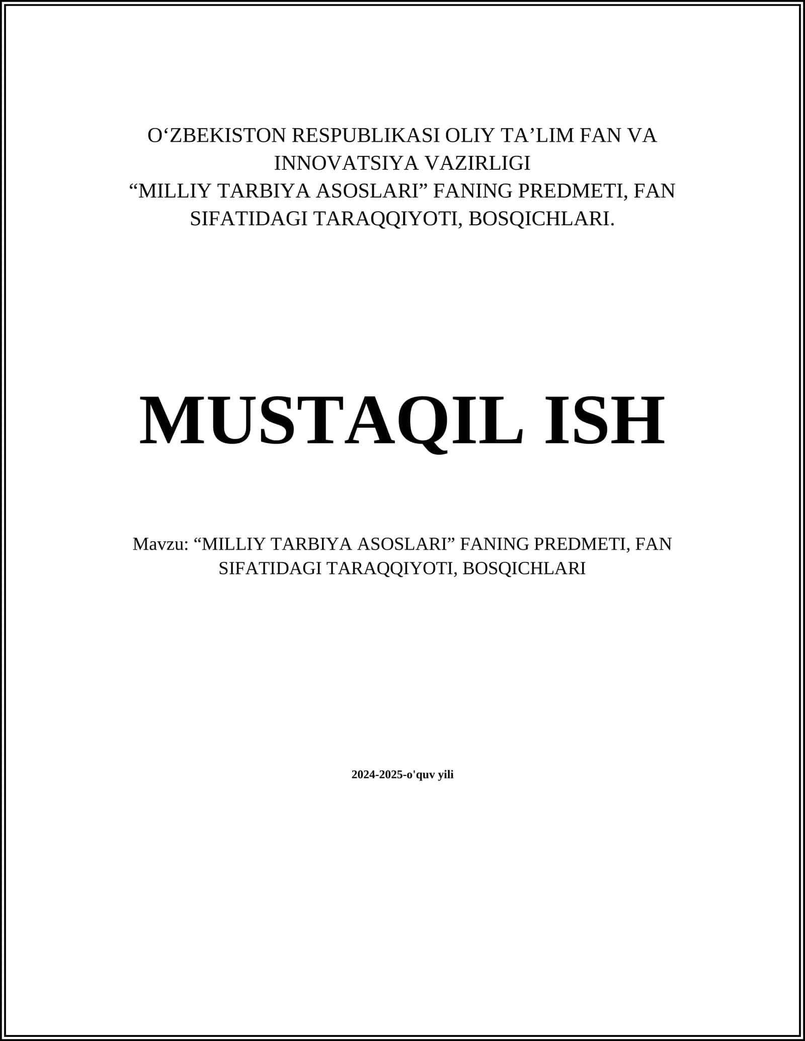 “MILLIY TARBIYA ASOSLARI” FANING PREDMETI, FAN SIFATIDAGI TARAQQIYOTI, BOSQICHLARI 1