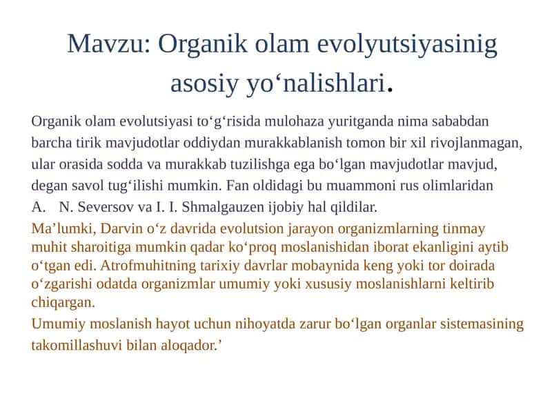 Organik olam evolyutsiyasinig asosiy yo‘nalishlari. 1