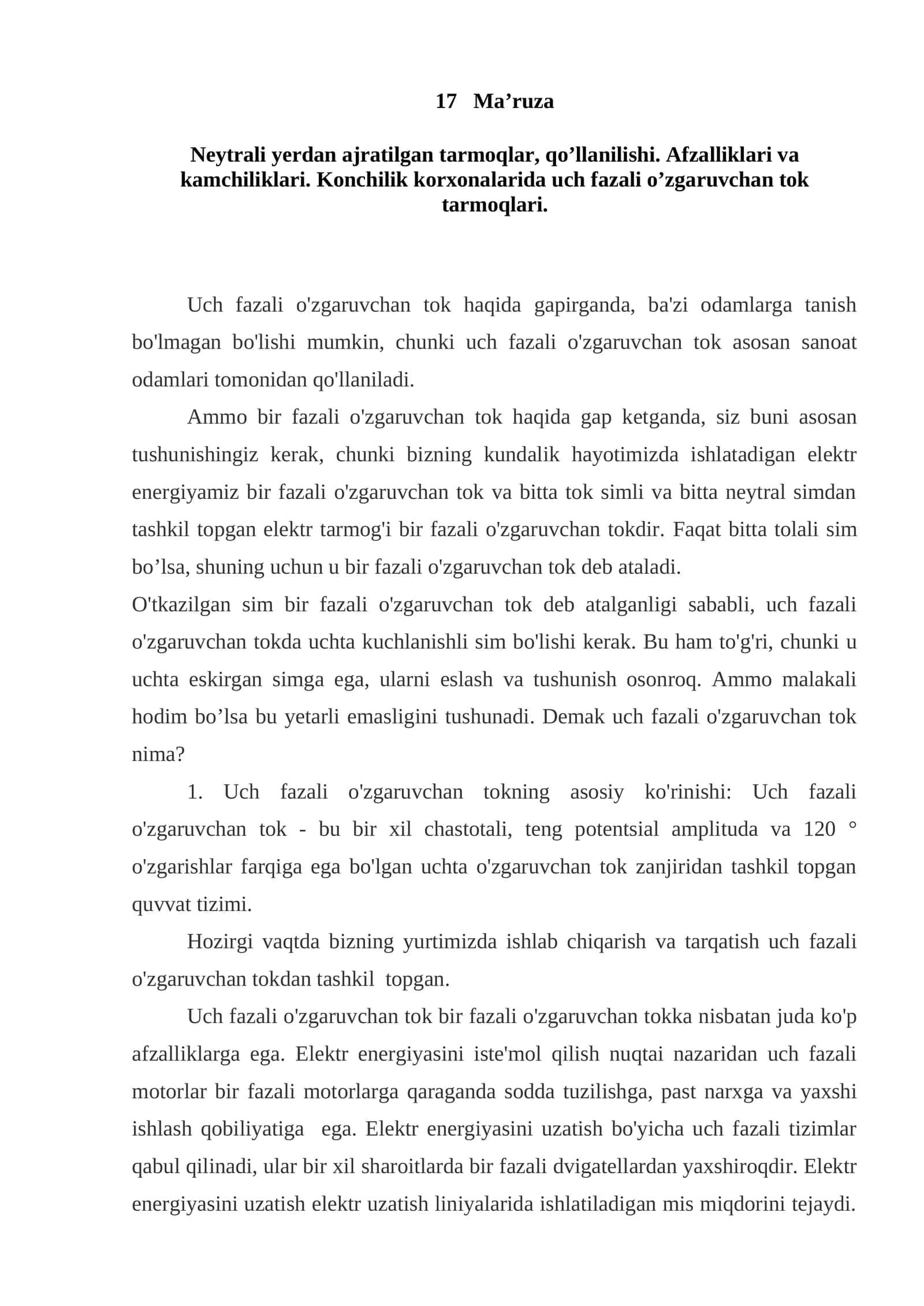 Neytrali yerdan ajratilgan tarmoqlar, qo’llanilishi. Afzalliklari va kamchiliklari. Konchilik korxonalarida uch fazali o’zgaruvchan tok tarmoqlari 1