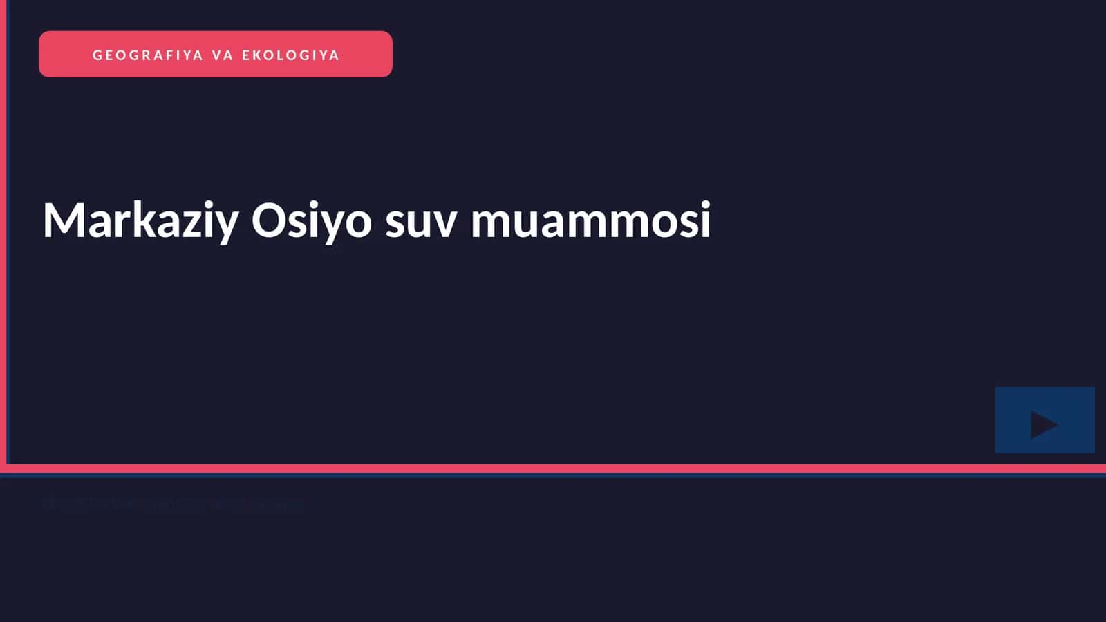 Markaziy Osiyo suv muammosi 1