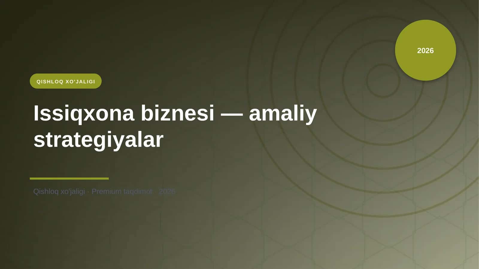 Issiqxona biznesi — amaliy strategiyalar 1