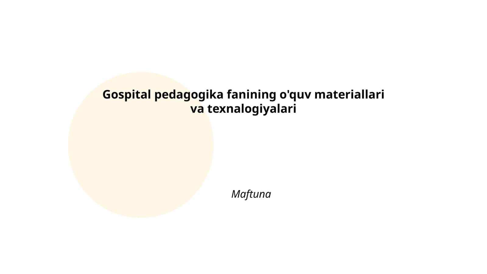 Gospital pedagogika fanining o'quv materiallari va texnalogiyalari 1
