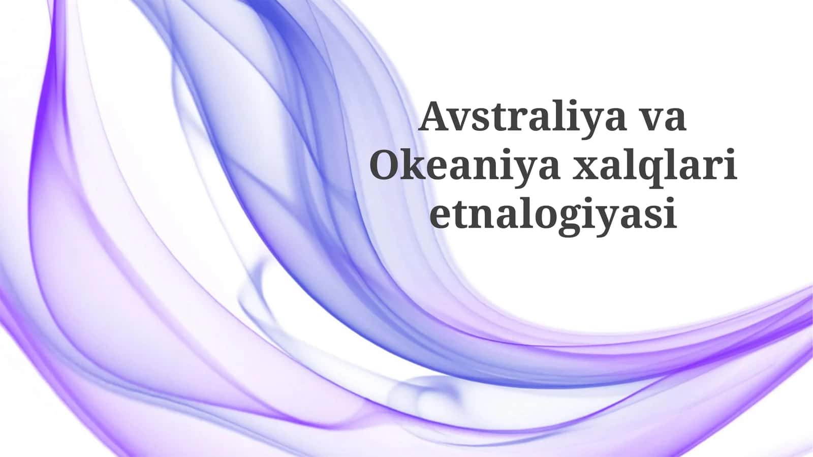 Avstraliya va Okeaniyaxalqlarietnalogiyasi 1