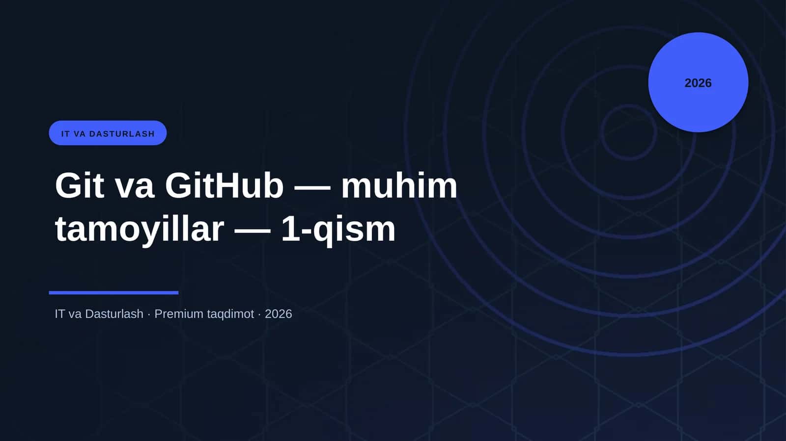 Git va GitHub — muhim tamoyillar — 1-qism 1