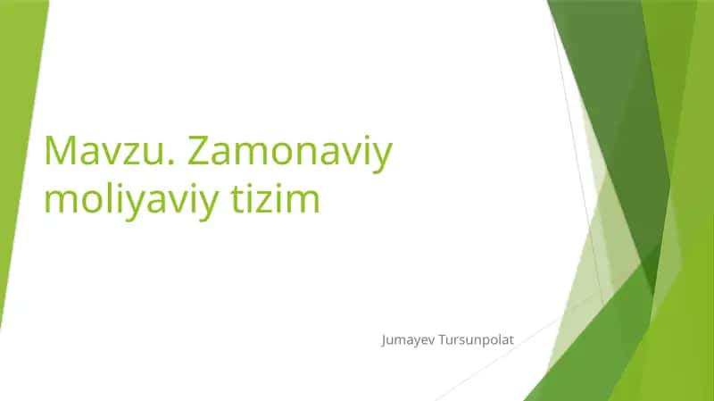 Zamonaviy moliyaviy tizim 1