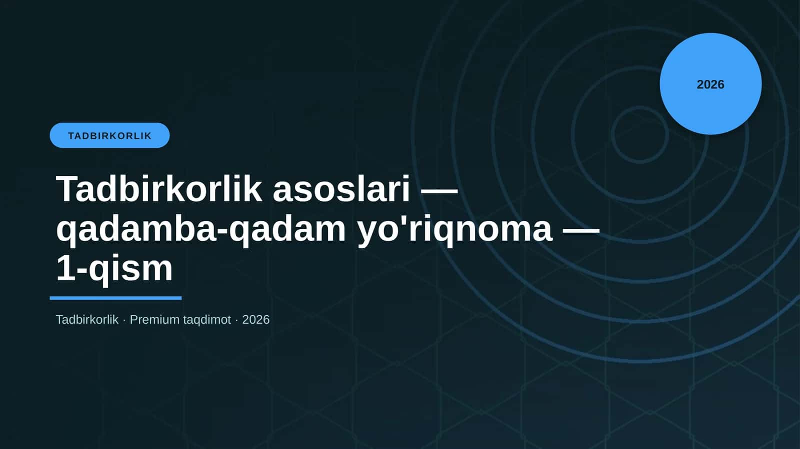 Tadbirkorlik asoslari — qadamba-qadam yo'riqnoma — 1-qism 1